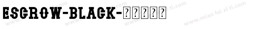 Escrow-Black字体转换