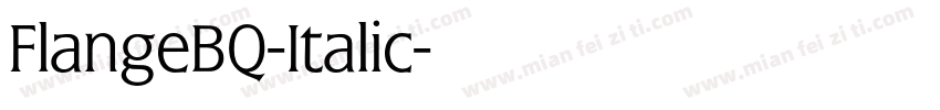 FlangeBQ-Italic字体转换