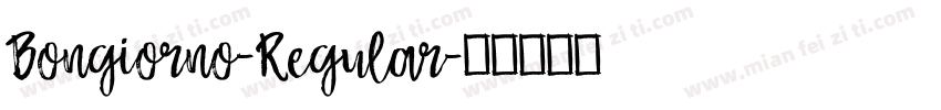 Bongiorno-Regular字体转换