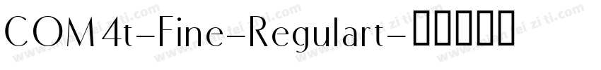 COM4t-Fine-Regulart字体转换