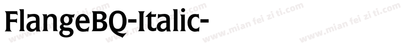 FlangeBQ-Italic字体转换