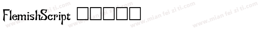 FlemishScript字体转换