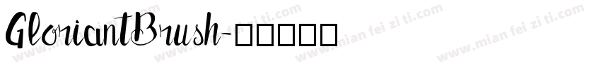 GloriantBrush字体转换