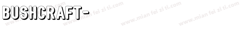 bushcraft字体转换
