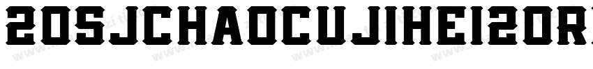 20SJchaocujihei20Regul字体转换