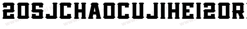 20SJchaocujihei20Regul字体转换