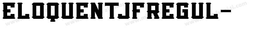 EloquentJFRegul字体转换