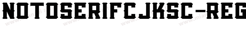 NotoSerifCJKsc-Regul字体转换