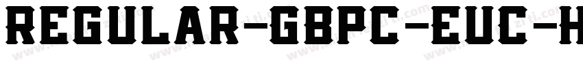 Regular-GBpc-EUC-H-F字体转换