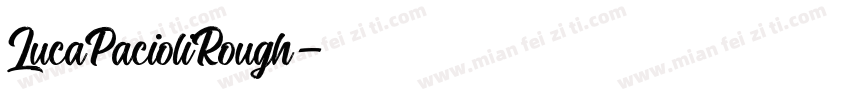 LucaPacioliRough字体转换