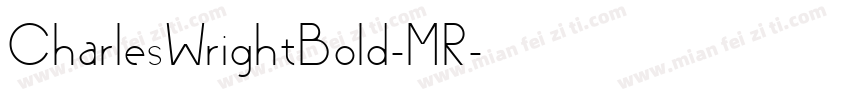 CharlesWrightBold-MR字体转换