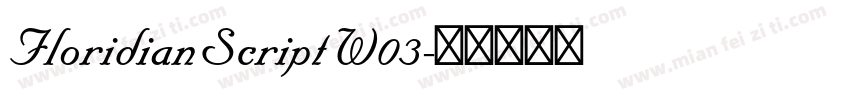 FloridianScriptW03字体转换