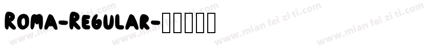 Roma-Regular字体转换