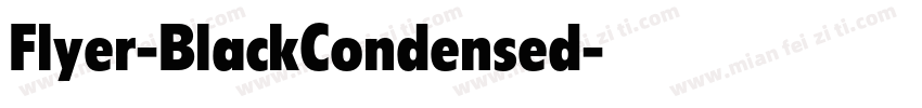Flyer-BlackCondensed字体转换