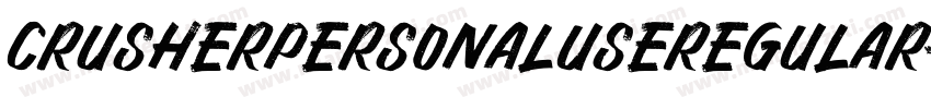 CrusherPersonalUseRegular-MVZlr字体转换