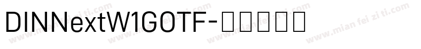 DINNextW1GOTF字体转换