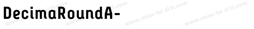 DecimaRoundA字体转换