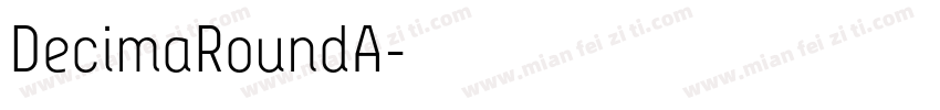 DecimaRoundA字体转换