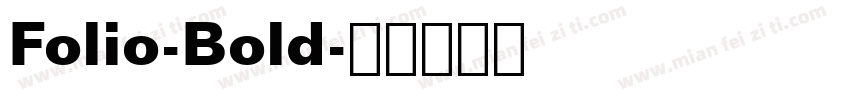 Folio-Bold字体转换