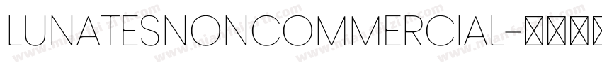 LunatesNonCommercial字体转换