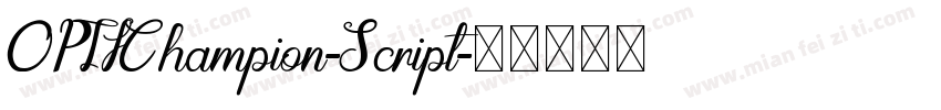 OPTIChampion-Script字体转换