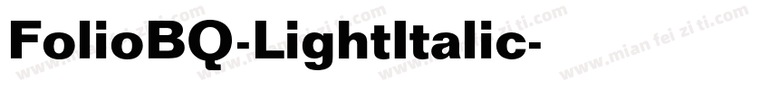 FolioBQ-LightItalic字体转换