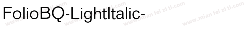 FolioBQ-LightItalic字体转换