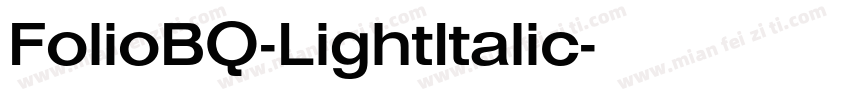 FolioBQ-LightItalic字体转换