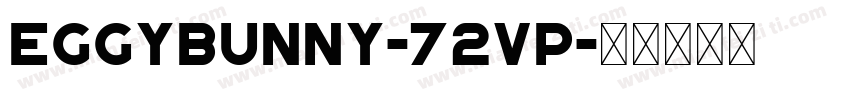 EggyBunny-72VP字体转换