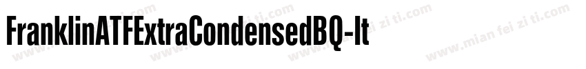FranklinATFExtraCondensedBQ-Italic字体转换