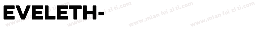 eveleth字体转换