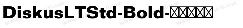 DiskusLTStd-Bold字体转换