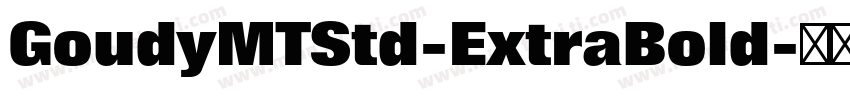 GoudyMTStd-ExtraBold字体转换