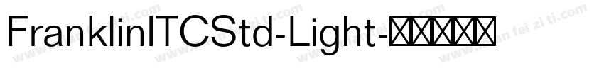 FranklinITCStd-Light字体转换