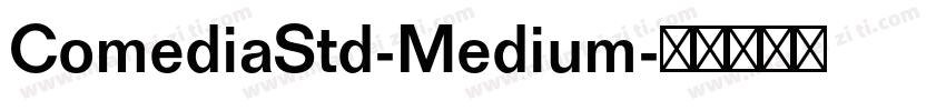 ComediaStd-Medium字体转换