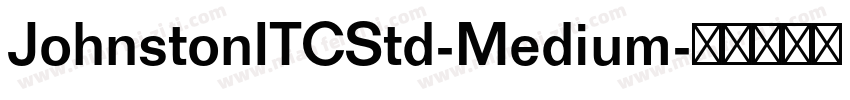 JohnstonITCStd-Medium字体转换