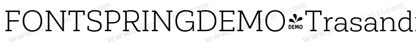 FONTSPRINGDEMO-TrasandinaBookBook字体转换