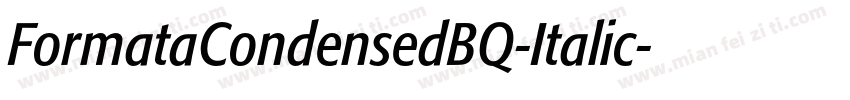 FormataCondensedBQ-Italic字体转换