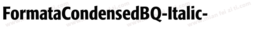 FormataCondensedBQ-Italic字体转换