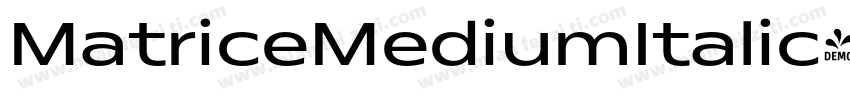 MatriceMediumItalic字体转换