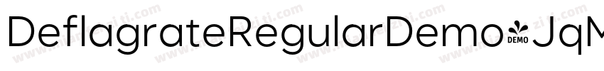 DeflagrateRegularDemo-JqMK字体转换