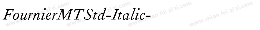 FournierMTStd-Italic字体转换