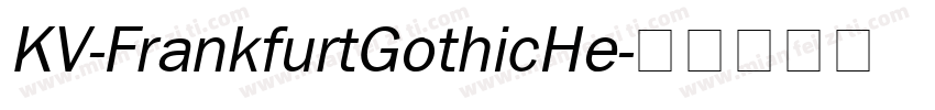 KV-FrankfurtGothicHe字体转换