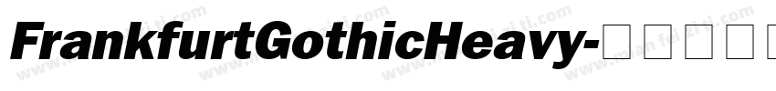 FrankfurtGothicHeavy字体转换