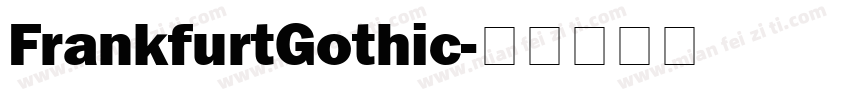 FrankfurtGothic字体转换