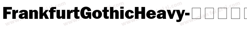 FrankfurtGothicHeavy字体转换