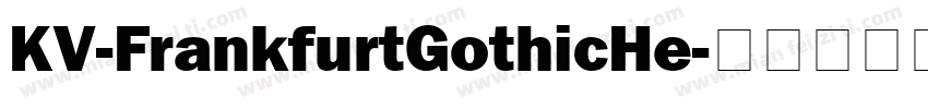 KV-FrankfurtGothicHe字体转换