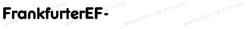 FrankfurterEF字体转换