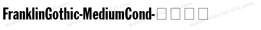 FranklinGothic-MediumCond字体转换