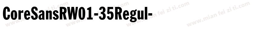 CoreSansRW01-35Regul字体转换